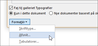 Vælg Formatér, og vælg derefter Afsnit
