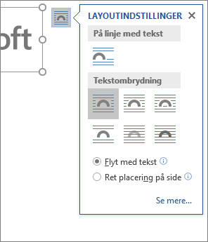 Klik på layoutindstillingerne for at vælge, hvordan teksten ombrydes omkring dit indsatte billede.
