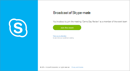 Skærmen Deltag i begivenhed for et sikkert skype Broadcast-møde