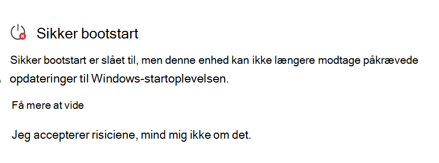 Afsnittet Sikker bootstart, der viser handlingsstatussen Kræver med et rødt stopikon.