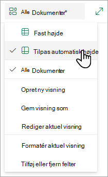 Når du er i gittervisningstilstand, får du vist indstillinger for Fast højde og Tilpas automatisk højde.