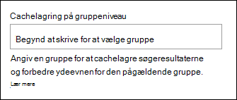 Eksempel på indstillingen Aktivér cachelagring for gruppe.