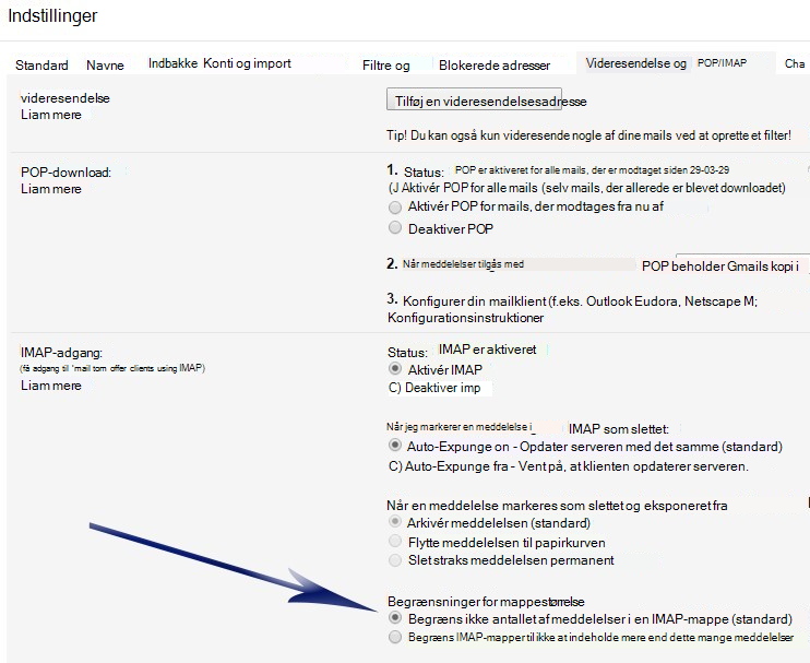 Viser skærmbilledet Indstillinger. Under sektionen IMAP-adgang er der en pil, der peger på den første indstilling under Begrænsninger på mappestørrelse (Begræns ikke antallet af meddelelser...).