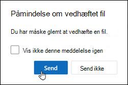 nyt påmindelsesvindue for vedhæftede filer i Outlook