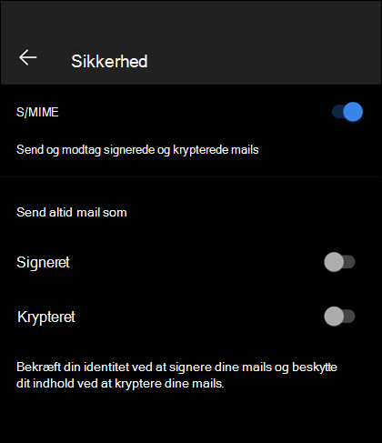 Sikkerhedsskærmen i Outlook Mobile, der viser, at S/MIME er aktiveret, og indstillingerne Signeret og Krypteret er tilgængelige.