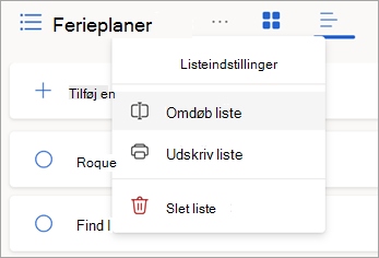 Vælg flere indstillinger ud for et listenavn for at omdøbe, udskrive eller slette listen.