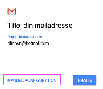 Vælg Manuel konfiguration