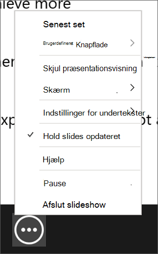 Menuen Flere slideshowindstillinger i Præsentationsvisning.
