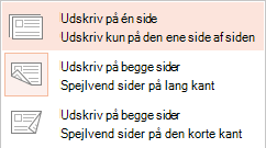 Nogle printere kan udskrive enten på den ene side eller på begge sider af et ark papir.