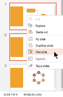 Højreklik på en slide, og vælg Slet slide.