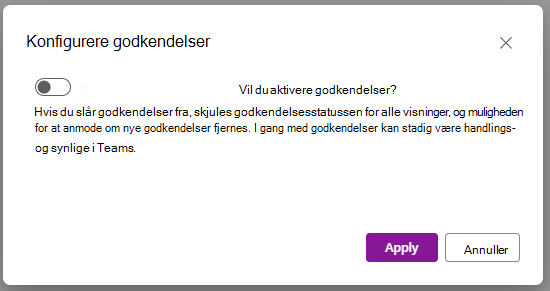 Dialogboksmenu med til/fra-funktion til deaktivering af godkendelser