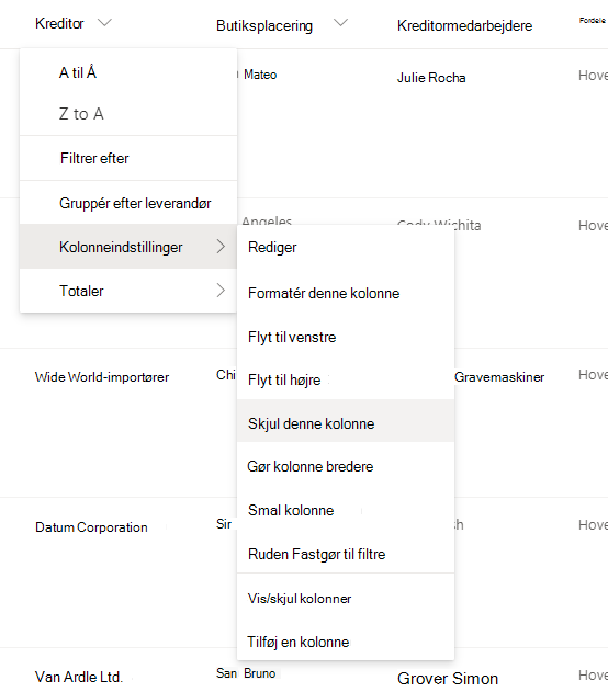 Indstillingerne > for kolonne Indstillingen Skjul denne kolonne, når en kolonneoverskrift er markeret i en moderne SharePoint-liste eller et moderne SharePoint-bibliotek