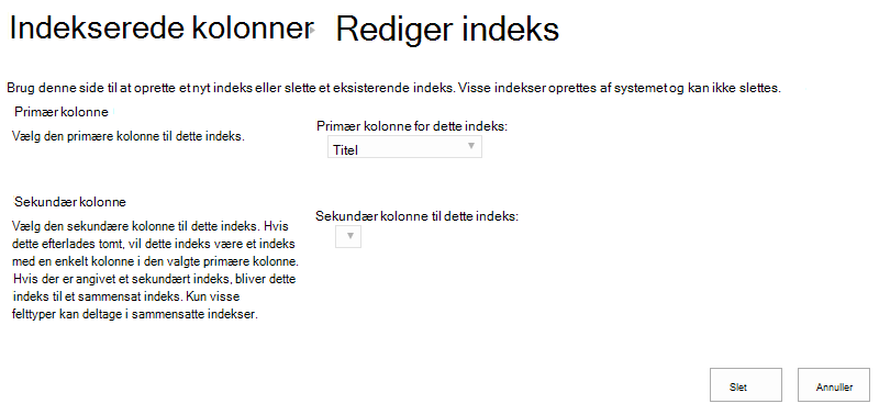 Du kan slette et indeks, når du har klikket på det