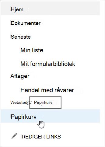 Vælg Papirkurv i venstre side.
