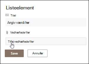 Klik på elementet for at tilføje vedhæftede filer