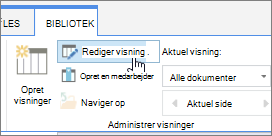 Indstillingen Rediger visning under fanen Bibliotek på båndet i SharePoint Online