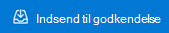 Knappen Send til godkendelse