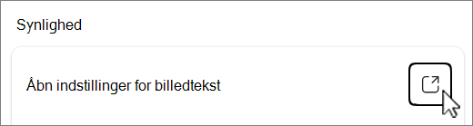 Skærmbillede af knappen Åbn indstillinger for billedtekst.