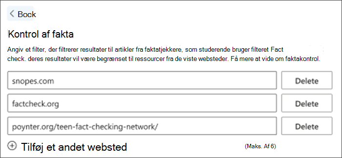 Skærmbillede af indstillingen faktakontrol i indstillinger. Der vises tre standardwebsteder til faktakontrol – de kan slettes, og andre kan tilføjes, så de opfylder en lærers behov.