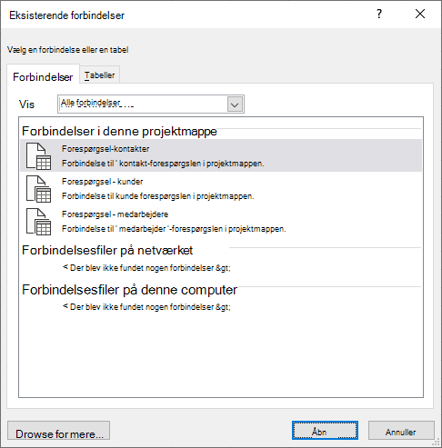Dialogboksen Eksisterende forbindelsestyper i Excel viser en liste over datakilder, der aktuelt er i brug i projektmappen