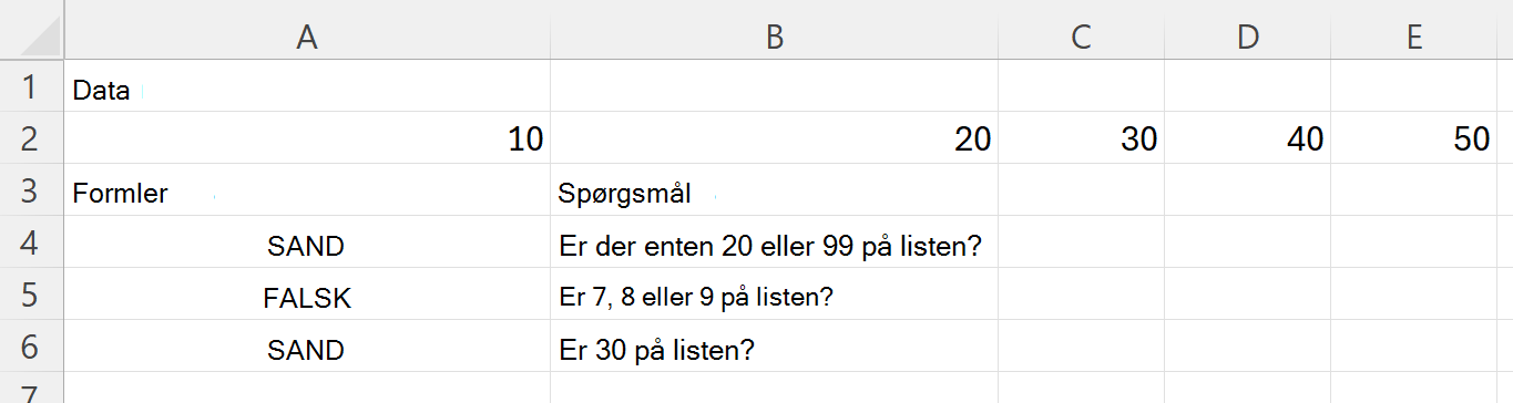 Brug af HASANY til at kontrollere, om et område indeholder mindst én ud af flere værdier