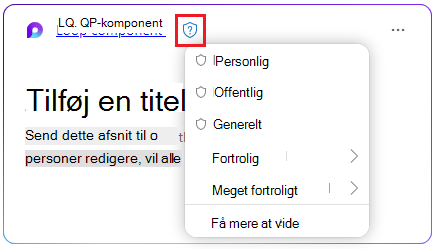 Skjoldikon i en Loop-komponent for at vælge en følsomhedsmærkat.