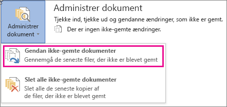 Gendanne ikke-gemte dokumenter i Office 2016