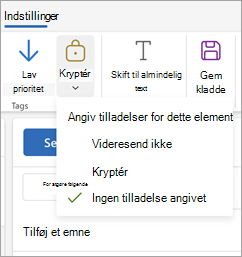 Compose en ny meddelelse, skal du vælge Indstillinger på båndet og derefter vælge Kryptér for at få vist de tre tilladelsesindstillinger for meddelelsen.