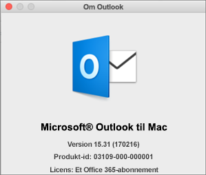 Hvis du har Outlook via Office 365, vil der stå Office 365-abonnement i Om Outlook.