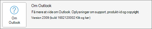 Vælg feltet Om Outlook.