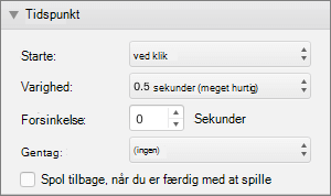 Skærmbilledet viser sektionen Tidsindstilling i ruden Animationer med indstillingerne Start, Varighed, Forsinkelse og Gentag samt et afkrydsningsfelt for Spol tilbage ved afslutning.