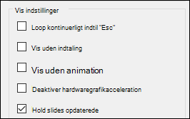 Gruppen Vis indstillinger under Konfigurer slideshow med Hold slides opdaterede aktiveret.