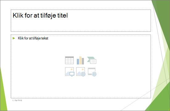 En titel- og indholdsslide med to pladsholdere