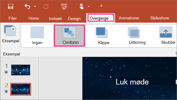 Viser overgangen Omform på menuen Overgange i PowerPoint 2016