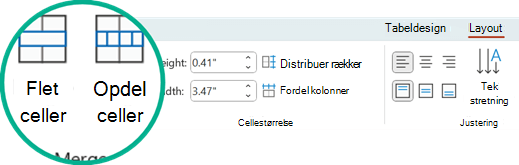 Kommandoerne Flet celler og Opdel celler findes under fanen Layout i PowerPoint.