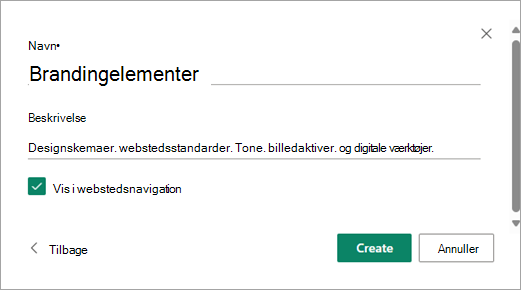 Når du har udfyldt det ønskede biblioteksnavn og den beskrivelse, du ønsker, skal du vælge Opret.