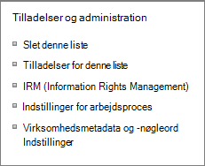 Links til listetilladelser og administrationsindstillinger