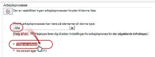 Siden Tilføj en arbejdsproces med Alle indholdstyper og Tilføj en arbejdsproces vist