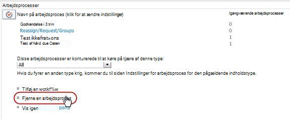 Siden Indstillinger for arbejdsproces med linket Fjern en arbejdsproces vist
