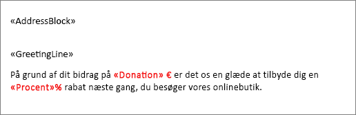 Brevfletningsdokumenteksempel hvor et felt med navnet Donation er indledet med et dollartegn, og et felt med navnet Procent efterfølges af et procenttegn.