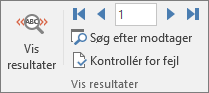 I Word på fanen Forsendelser i gruppen Vis resultater.