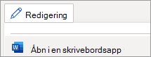 Menuen Redigeringstilstand, Åbn Skrivebordsapp 
