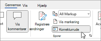 Knappen Korrekturrude for at få vist korrekturruden