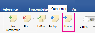 På fanen Gennemse i afsnittet Kommentarer er Næste kommentar fremhævet