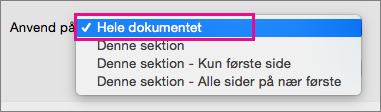 Menuen Anvend på med Hele dokumentet fremhævet.