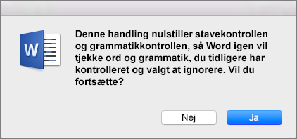 Ved at klikke på Ja kan du få Word til at kontrollere stavning og grammatik, som du tidligere har bedt Word om at ignorere.