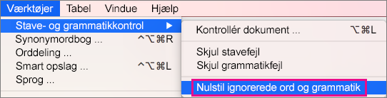 Klik på Nulstil ignorerede ord og grammatik for at rydde listerne over ord og grammatik, som Word ignorerer.