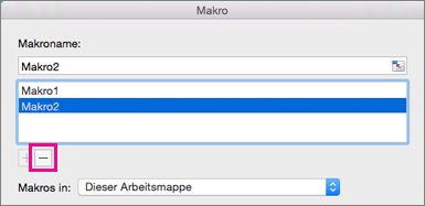 Wählen Sie ein Makro aus, und klicken Sie auf das Minuszeichen, um es zu löschen.
