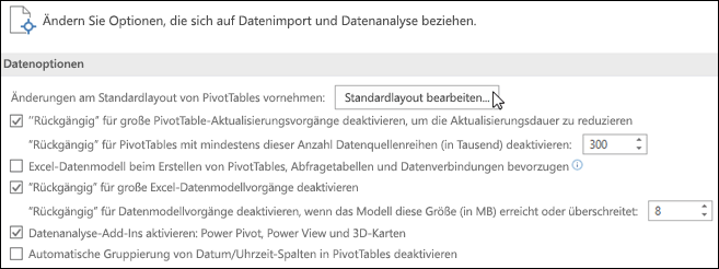 Bearbeiten des Standardlayouts Ihrer PivotTable aus einer Datei > Optionen > Daten