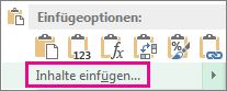 Befehl 'Inhalte einfügen', der nach Kopieren einer Zelle, Markieren einer Zellenspalte oder -zeile und dann Rechtsklicken angezeigt wird